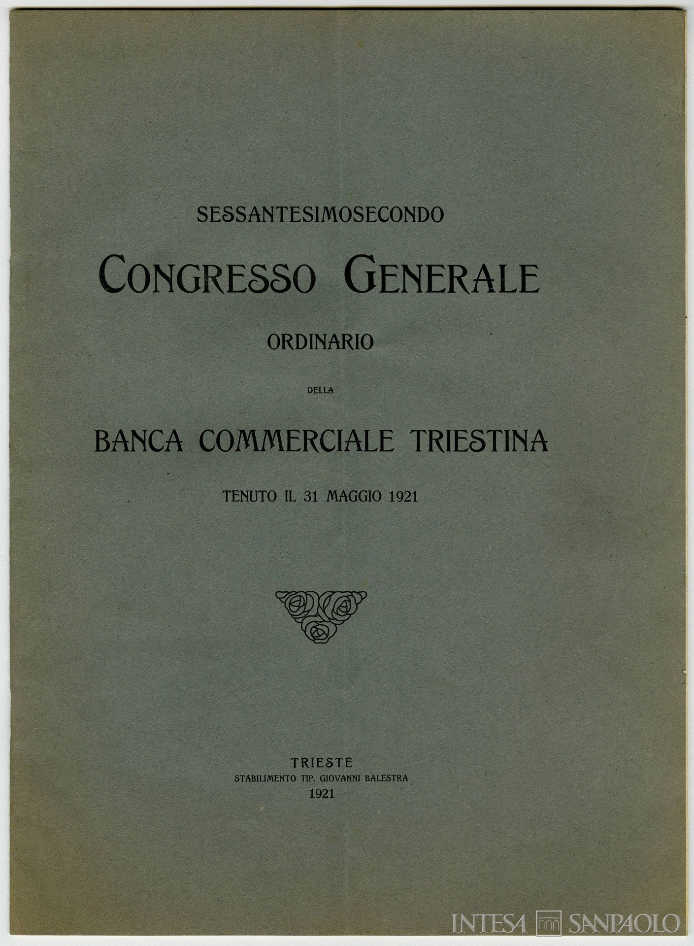 Banca Commerciale Triestina, frontespizio dell'opuscolo Sessantesimosecondo Congresso ordinario della Banca Commerciale Triestina, 1921