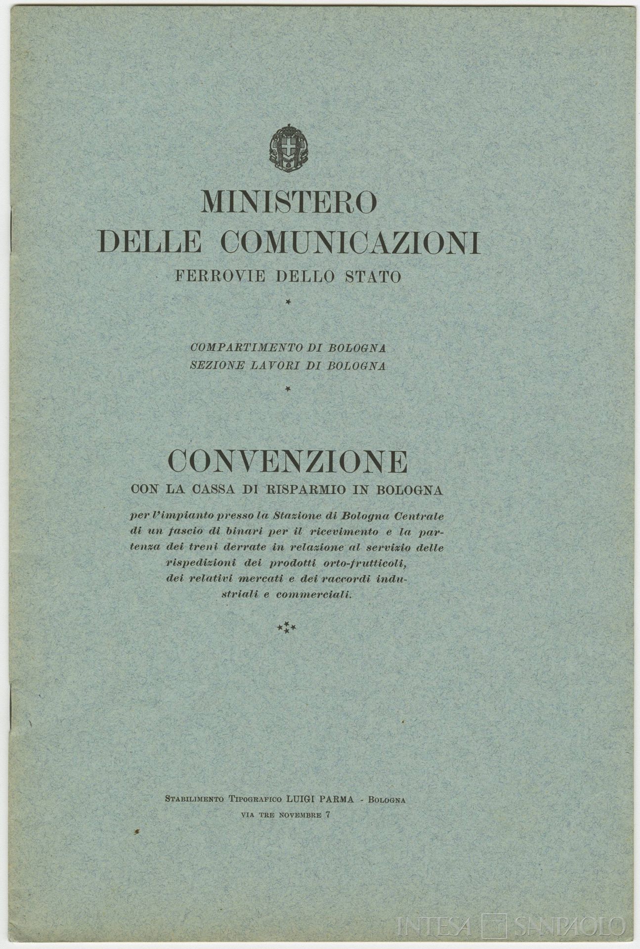 Cassa di Risparmio in Bologna, intestazione del documento di convenzione fra l'Istituto e il Ministero delle Comunicazioni - Ferrovie dello Stato, per l'impianto di un fascio di binari alla stazione di Bologna Centrale, 1930