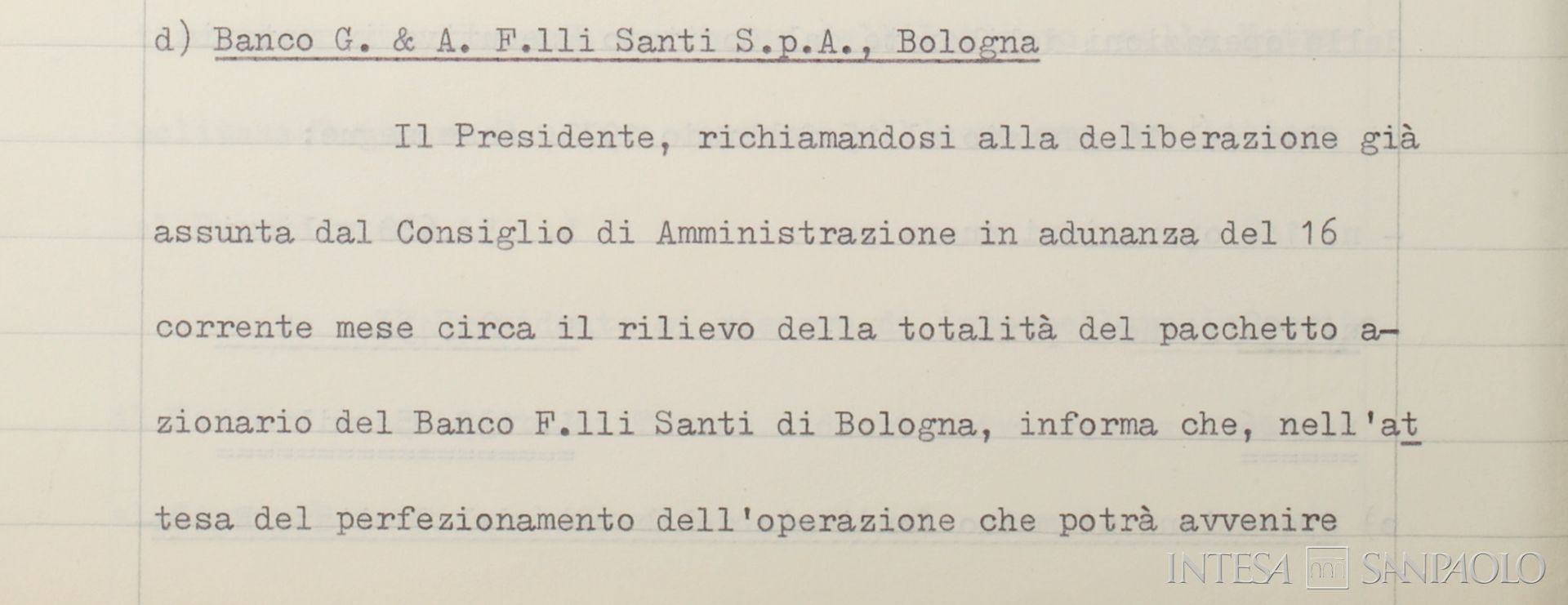 Banco G.& A. Fratelli Santi, dettaglio del verbale del Consiglio di Amministrazione dell'Istituto Bancario San Paolo di Torino in merito all'acquisizione del pacchetto azionario del Banco Fratelli Santi, seduta del 29 febbraio 1972 (Archivio Storico Compagnia di San Paolo)
