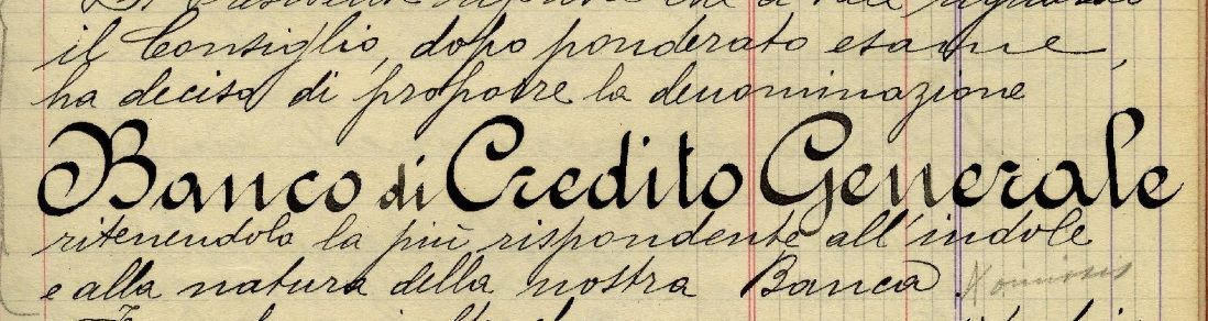 Banca Guglielmini, poi Banco di Credito Generale, particolare della pagina del verbale dell'Assemblea Generale straordinaria dei soci della Banca Guglielmini che delibera la nuova denominazione, 15 luglio 1930