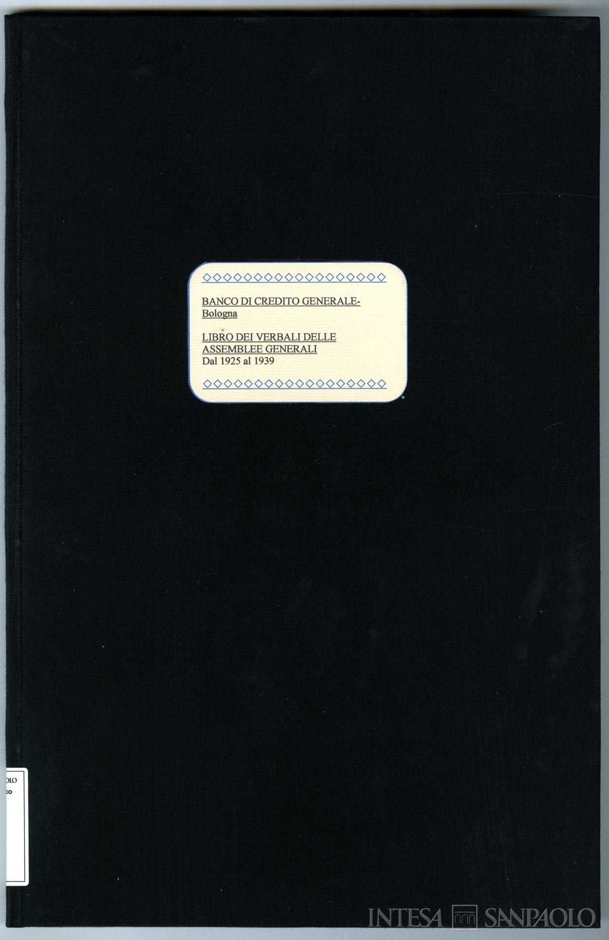 Banca Guglielmini, poi Banco di Credito Generale, copertina del libro dei verbali delle Assemblee Generali dal 1925 al 1939