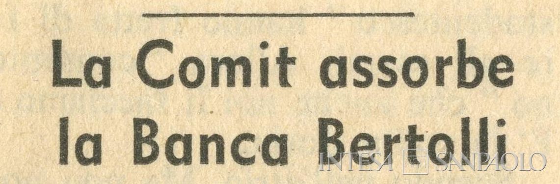 Banca Francesco Bertolli, dettaglio di un ritaglio stampa relativo alla cessione del pacchetto azionario alla Banca Commerciale Italiana, tratto da La Nazione, 26 marzo 1969