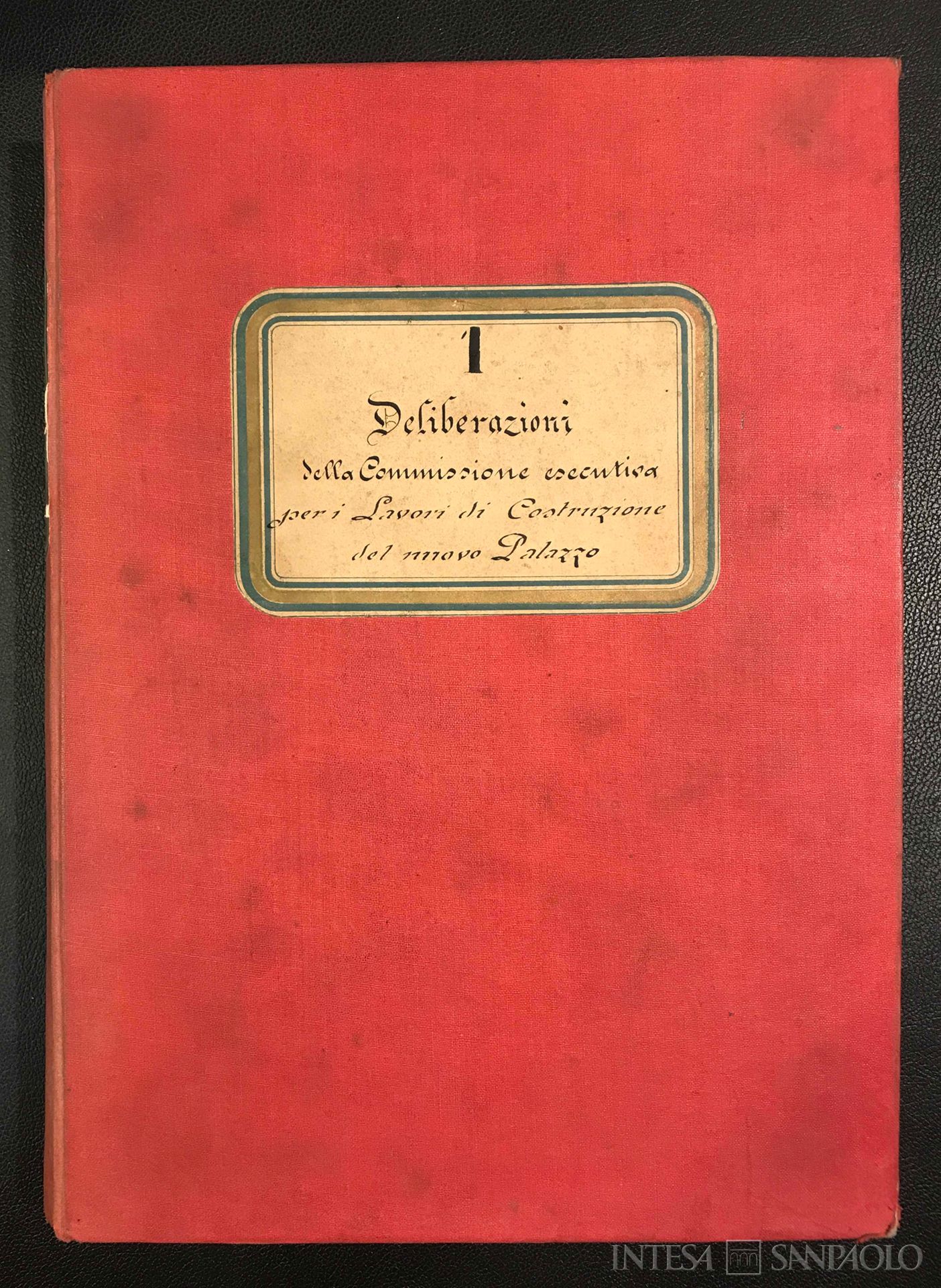 Cassa di Risparmio di Pistoia, libro verbale delle deliberazioni della Commissione Esecutiva per i lavori di costruzione del nuovo palazzo della Cassa di Risparmio di Pistoia, 1898-1903