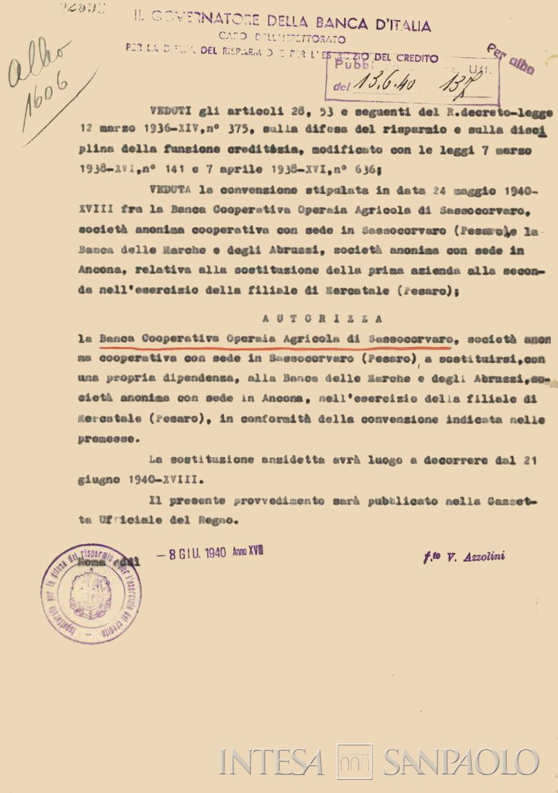 Banca Cooperativa Operaia e Agricola di Sassocorvaro, autorizzazione alla sostituzione della Banca delle Marche e degli Abruzzi nell'esercizio delle filiale di Mercatale, 8 giugno 1940 (Roma, Archivio Storico Banca d'Italia, Ispettorato del Credito)
