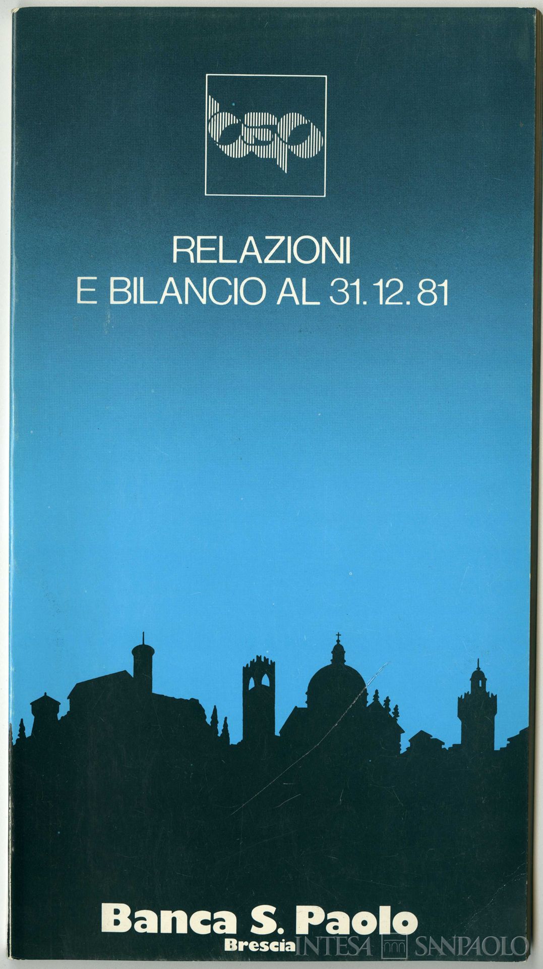 Banca San Paolo di Brescia, relazioni e bilancio al 31 dicembre 1981
