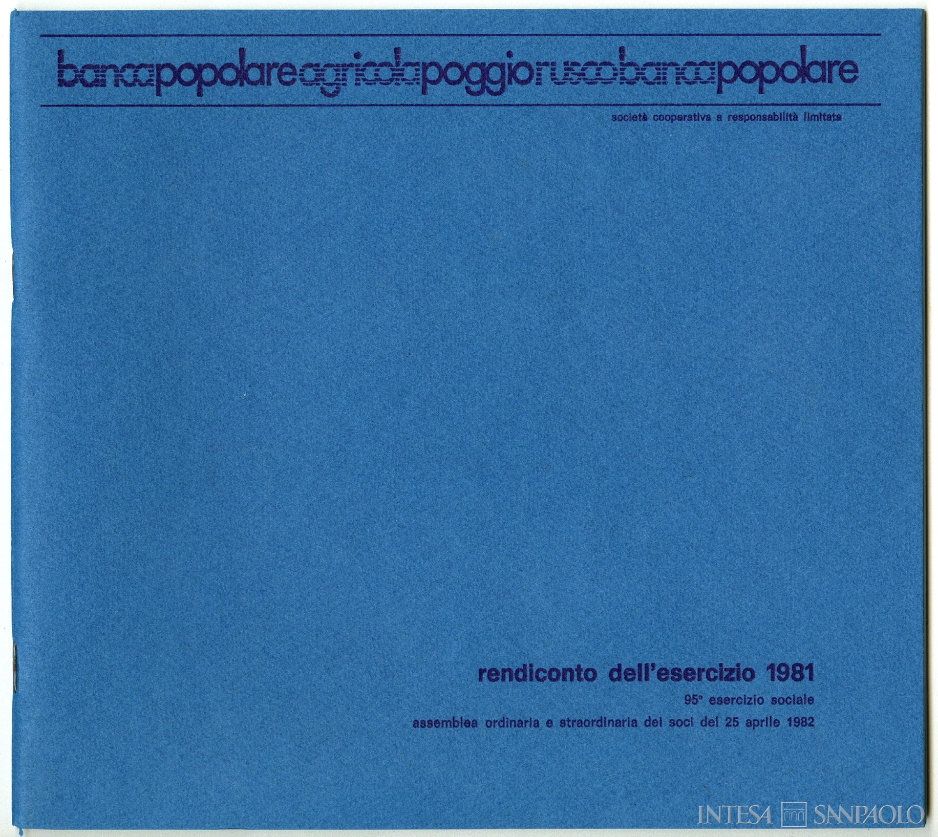 Banca Popolare Agricola di Poggio Rusco, Rendiconto dell'esercizio 1981 presentato all'assemblea dei soci del 25 aprile 1982