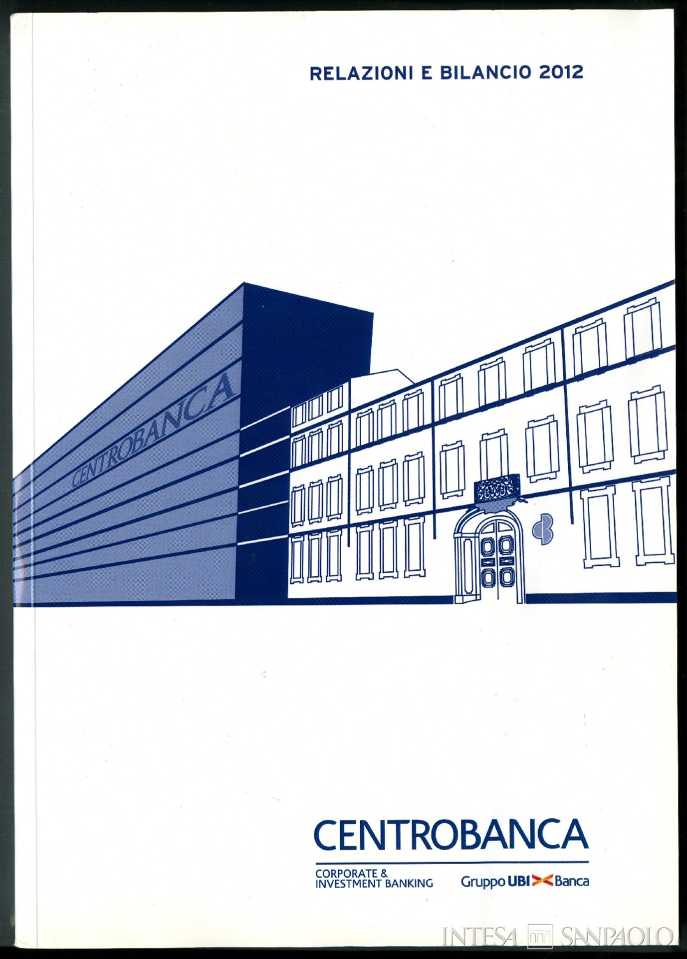 Centrobanca, Relazioni e bilancio, 2012