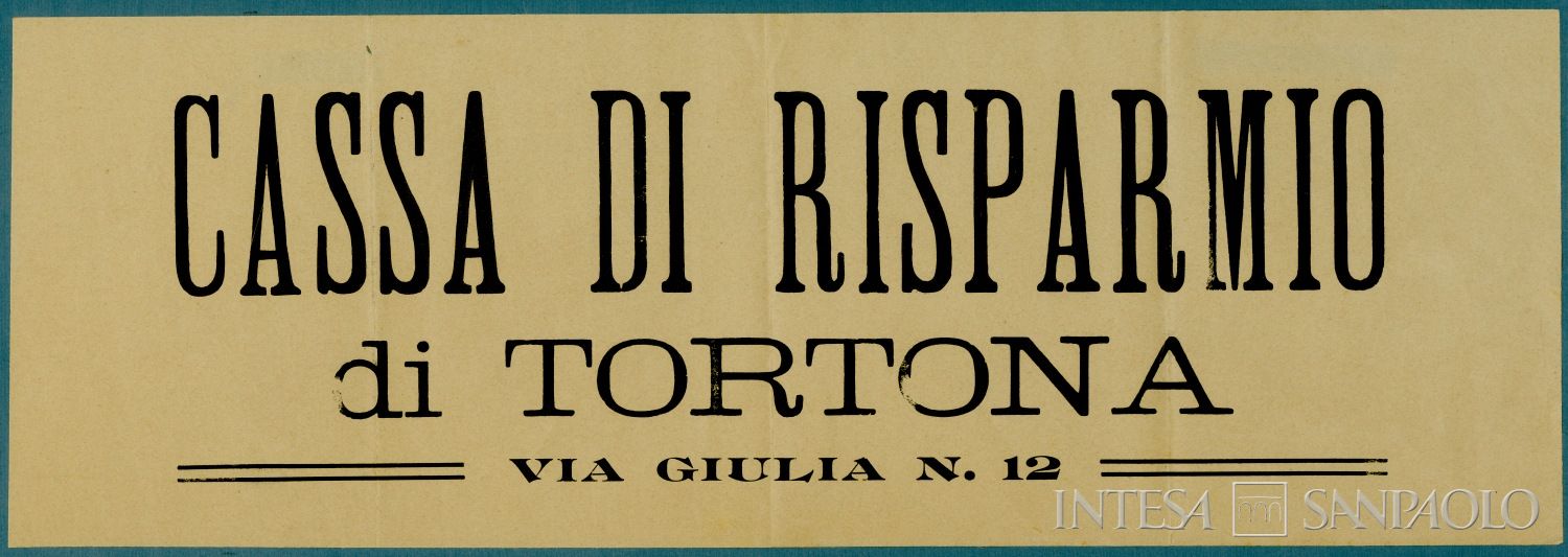Cassa di Risparmio di Tortona, cartello di una filiale, s. d.