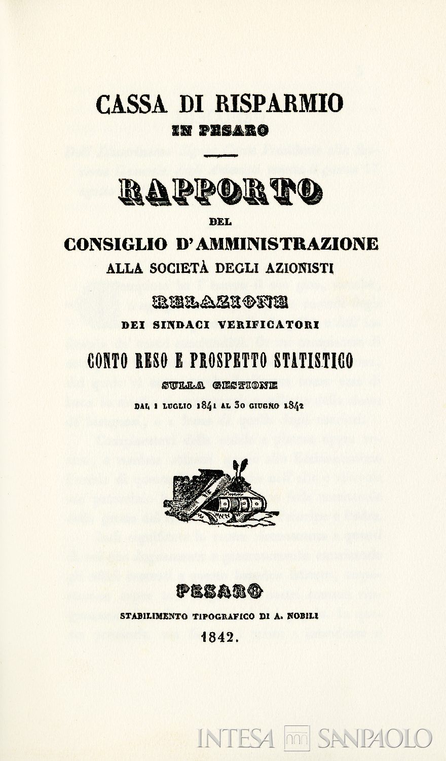 Cassa di Risparmio di Pesaro, rapporto del Consiglio di Amministrazione alla Società degli azionisti, 1842