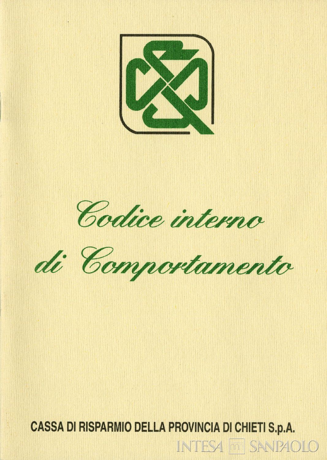 Cassa di Risparmio della Provincia di Chieti, Codice interno di comportamento, 1998